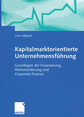 Hilpisch |  Kapitalmarktorientierte Unternehmensführung | Buch |  Sack Fachmedien