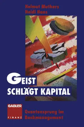 Muthers / Haas |  Geist schlägt Kapital | eBook | Sack Fachmedien