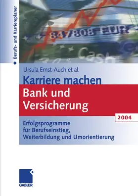 Ernst-Auch |  Karriere machen Bank und Versicherung 2004 | Buch |  Sack Fachmedien