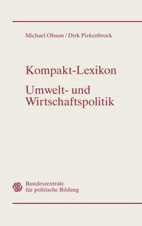 Olsson / Piekenbrock |  Kompakt-Lexikon Umwelt- und Wirtschaftspolitik | eBook | Sack Fachmedien