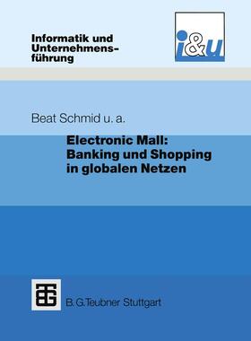 Dratva / Kuhn / Mausberg |  Kuhn, C: Electronic Mall: Banking und Shopping in globalen N | Buch |  Sack Fachmedien