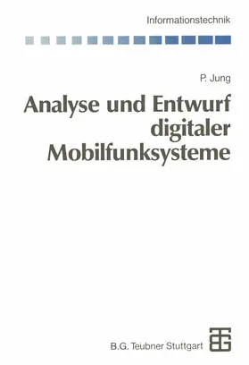 Jung / Bossert / Fliege |  Analyse und Entwurf digitaler Mobilfunksysteme | Buch |  Sack Fachmedien