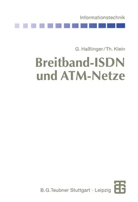 Klein / Haßlinger / Bossert |  Breitband-ISDN und ATM-Netze | Buch |  Sack Fachmedien