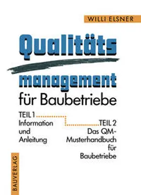 Elsner |  Qualitäts management für Baubetriebe | eBook | Sack Fachmedien
