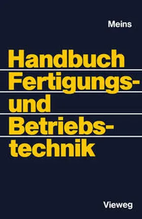 Meins |  Handbuch Fertigungs- und Betriebstechnik | eBook | Sack Fachmedien