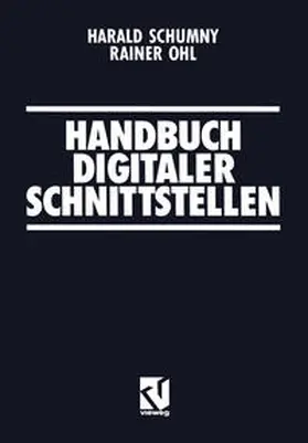 Schumny / Ohl |  Handbuch Digitaler Schnittstellen | eBook | Sack Fachmedien