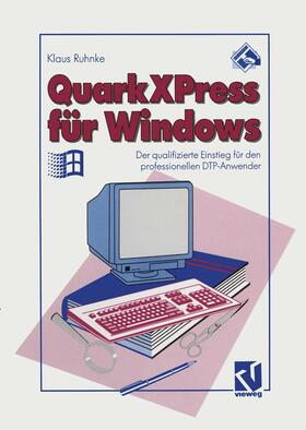 QuarkXPress für Windows | Buch | 978-3-322-84928-1 | sack.de