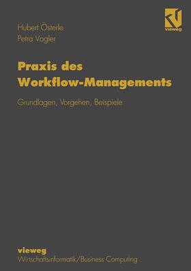 Vogler | Praxis des Workflow-Managements | Buch | 978-3-322-84941-0 | sack.de