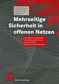 Pfitzmann / Schill / Westfeld |  Westfeld, A: Mehrseitige Sicherheit in offenen Netzen | Buch |  Sack Fachmedien