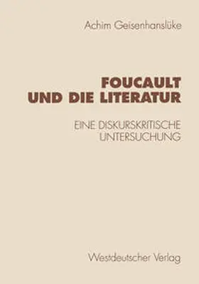 Geisenhanslüke | Foucault und die Literatur | E-Book | www.sack.de