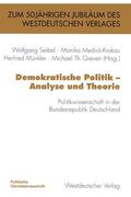 Seibel / Medick-Krakau / Münkler |  Demokratische Politik ¿ Analyse und Theorie | Buch |  Sack Fachmedien