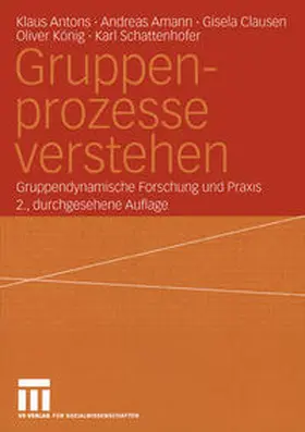 Antons / Amann / Clausen |  Gruppenprozesse verstehen | eBook | Sack Fachmedien