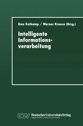 Kotkamp / Krause |  Intelligente Informationsverarbeitung | eBook | Sack Fachmedien