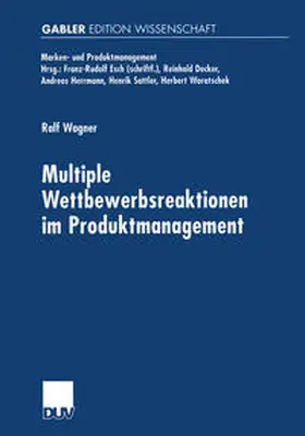 Wagner |  Multiple Wettbewerbsreaktionen im Produktmanagement | eBook | Sack Fachmedien