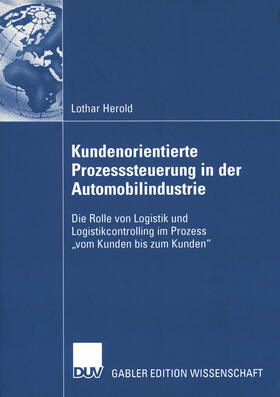 Herold | Kundenorientierte Prozesssteuerung in der Automobilindustrie | E-Book | sack.de