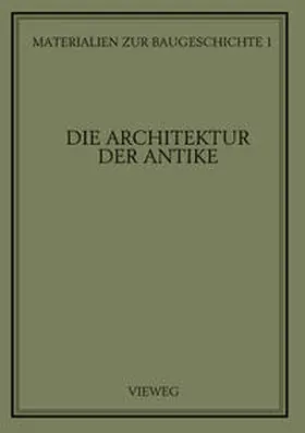Grassnick |  Die Architektur der Antike | eBook | Sack Fachmedien