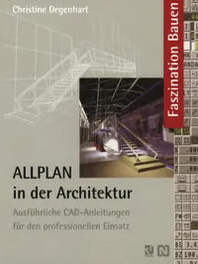 Degenhart |  ALLPLAN in der Architektur | eBook | Sack Fachmedien