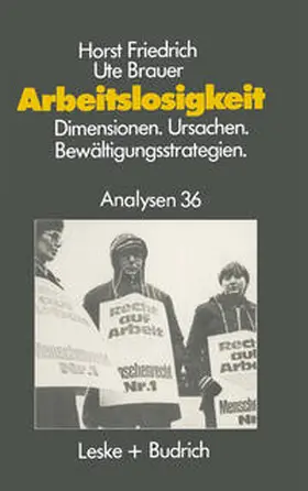 Friedrich / Brauer |  Arbeitslosigkeit - Dimensionen, Ursachen und Bewältigungsstrategien | eBook | Sack Fachmedien