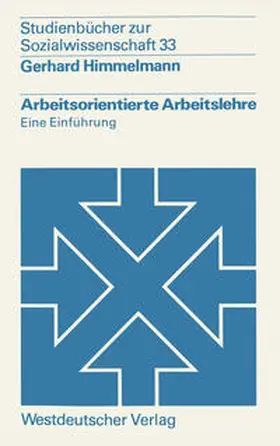 Himmelmann |  Arbeitsorientierte Arbeitslehre | eBook | Sack Fachmedien