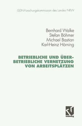 Walke |  Betriebliche und überbetriebliche Vernetzung von Arbeitsplätzen | eBook | Sack Fachmedien