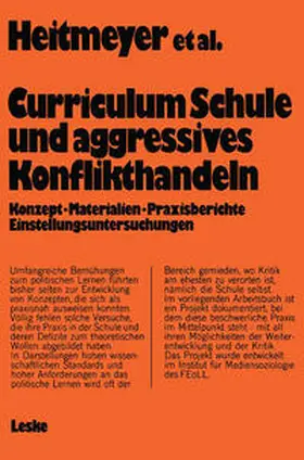 Heitmeyer | Curriculum „Schule und aggressives Konflikthandeln“ | E-Book | www.sack.de