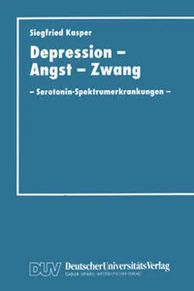 Kasper |  Depression, Angst und Zwang | eBook | Sack Fachmedien
