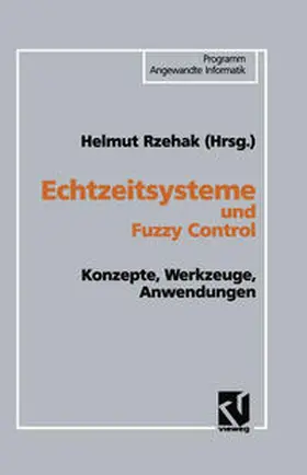 Rzehak |  Echtzeitsysteme und Fuzzy Control | eBook | Sack Fachmedien