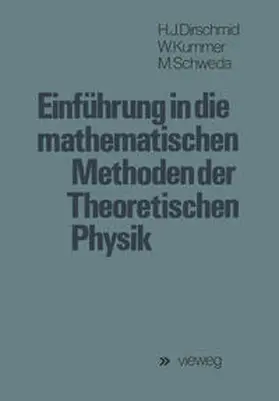 Dirschmid |  Einführung in die mathematischen Methoden der Theoretischen Physik | eBook | Sack Fachmedien