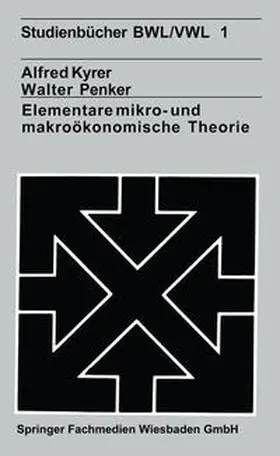 Kyrer | Elementare mikro- und makroökonomische Theorie | E-Book | sack.de