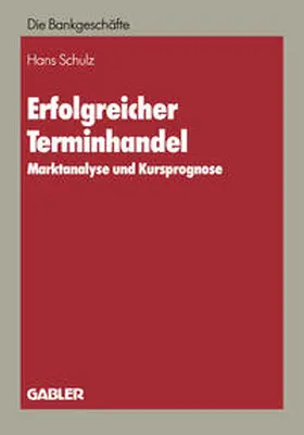 Schulz | Erfolgreicher Terminhandel | E-Book | www.sack.de
