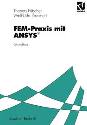 Fritscher |  FEM-Praxis mit ANSYS® | eBook | Sack Fachmedien