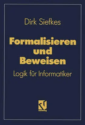 Siefkes |  Formalisieren und Beweisen | eBook | Sack Fachmedien