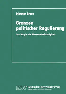 Braun |  Grenzen politischer Regulierung | eBook | Sack Fachmedien