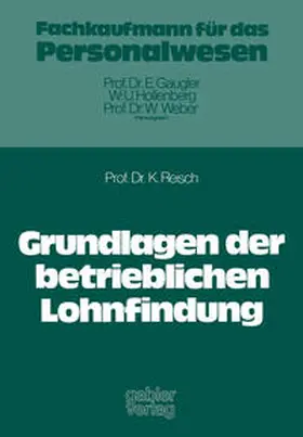 Reisch | Grundlagen der betrieblichen Lohnfindung | E-Book | www.sack.de