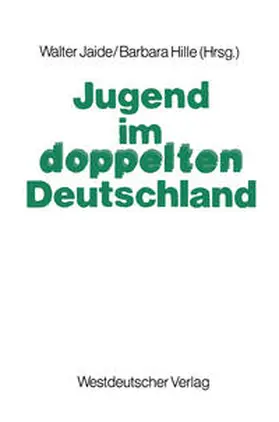 Jaide / Hille | Jugend im doppelten Deutschland | E-Book | www.sack.de