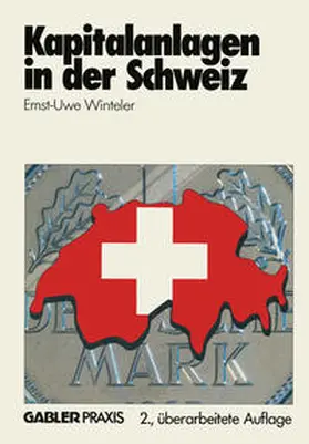 Winteler | Kapitalanlagen in der Schweiz | E-Book | sack.de