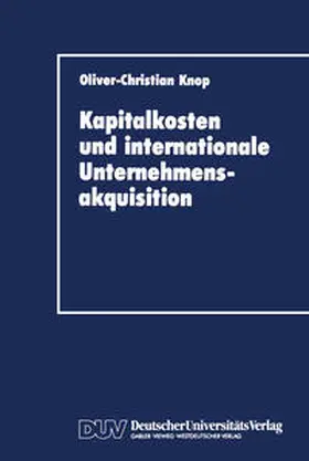 Knop |  Kapitalkosten und internationale Unternehmensakquisition | eBook | Sack Fachmedien