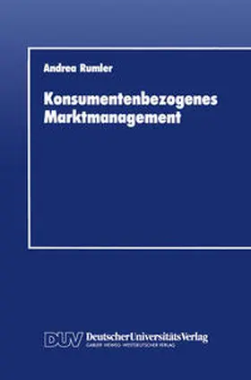 Rumler |  Konsumentenbezogenes Marktmanagement | eBook | Sack Fachmedien