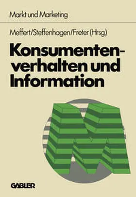 Meffert / Steffenhagen / Freter |  Konsumentenverhalten und Information | eBook | Sack Fachmedien