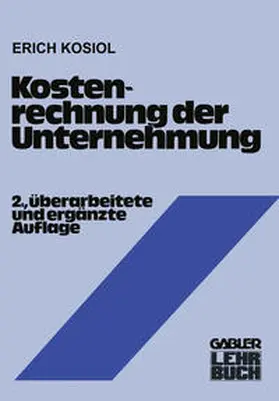 Kosiol | Kostenrechnung der Unternehmung | E-Book | www.sack.de