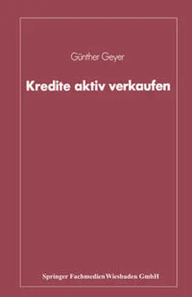 Geyer |  Kredite aktiv verkaufen | eBook | Sack Fachmedien