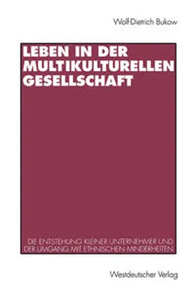 Bukow |  Leben in der multikulturellen Gesellschaft | eBook | Sack Fachmedien