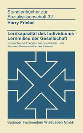 Friebel |  Lernkapazität des Individuums - Lernmilies der Gesellschaft | eBook | Sack Fachmedien