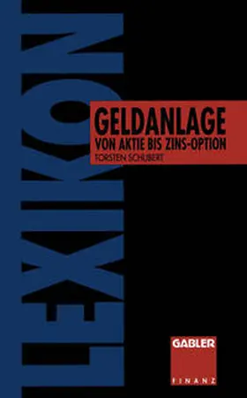Schubert |  Lexikon Geldanlage | eBook | Sack Fachmedien
