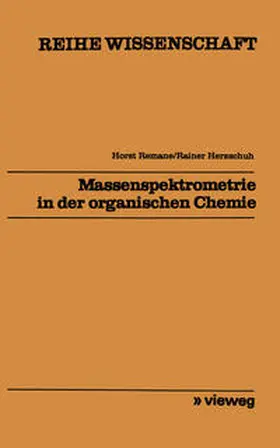 Remane |  Massenspektrometrie in der organischen Chemie | eBook | Sack Fachmedien