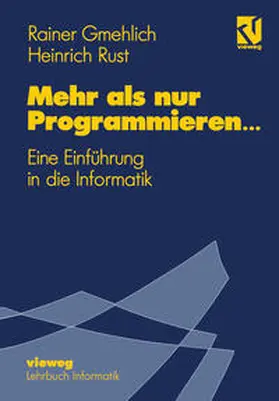 Gmehlich |  Mehr als nur Programmieren... | eBook | Sack Fachmedien