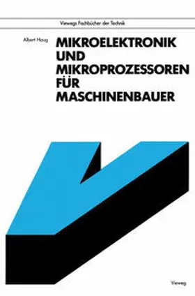 Haug |  Mikroelektronik und Mikroprozessoren für Maschinenbauer | eBook | Sack Fachmedien