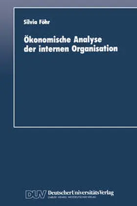 Föhr | Ökonomische Analyse der internen Organisation | E-Book | www.sack.de