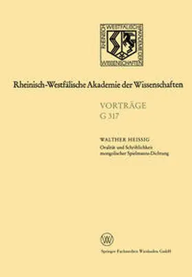 Heissig |  Oralität und Schriftlichkeit mongolischer Spielmanns-Dichtung | eBook | Sack Fachmedien