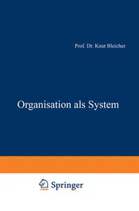 Bleicher | Organisation als System | E-Book | sack.de